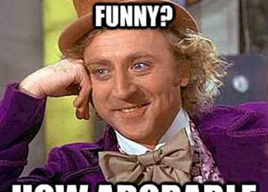 Willy Wonka meme about humor